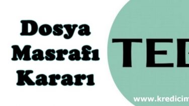 TEB Dosya Masrafının İadesi Kararı