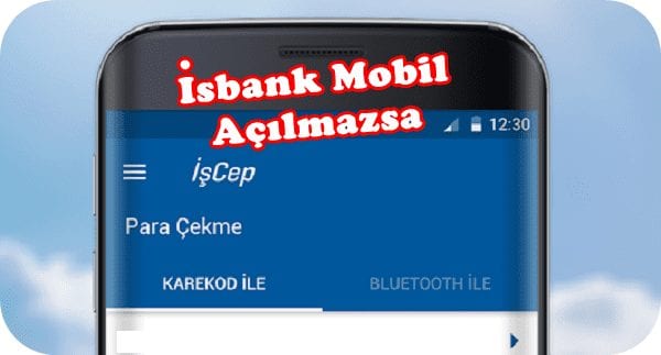 Isbank mobil uygulama acilmiyor ne yapmali