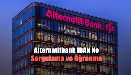 Alternatifbank iban no sorgulama ve öğrenme