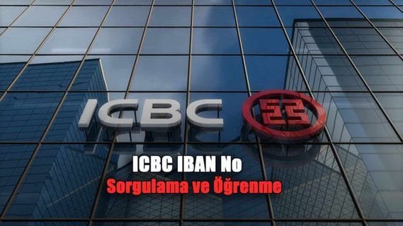 Icbc iban no sorgulama ve öğrenme