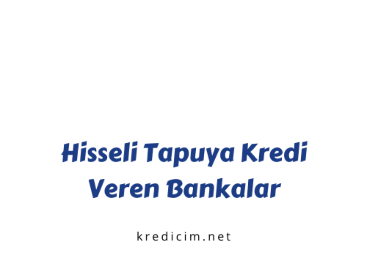 Hisseli Tapuya Kredi Kredi Ve Finans Portali