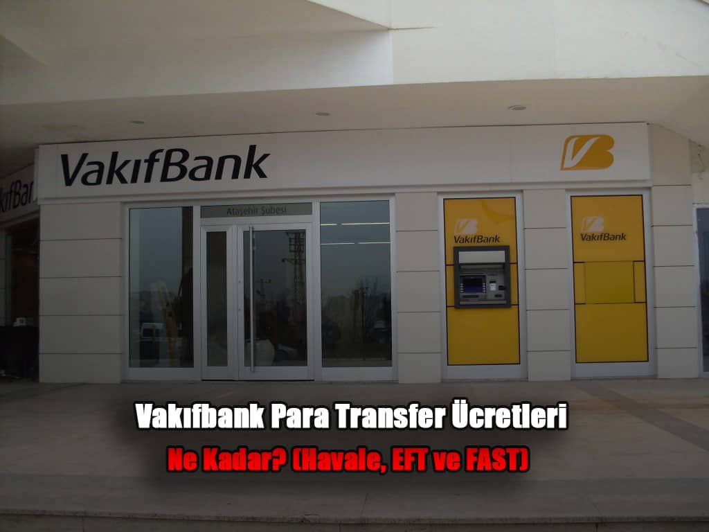Vakıfbank para transfer ücretleri
