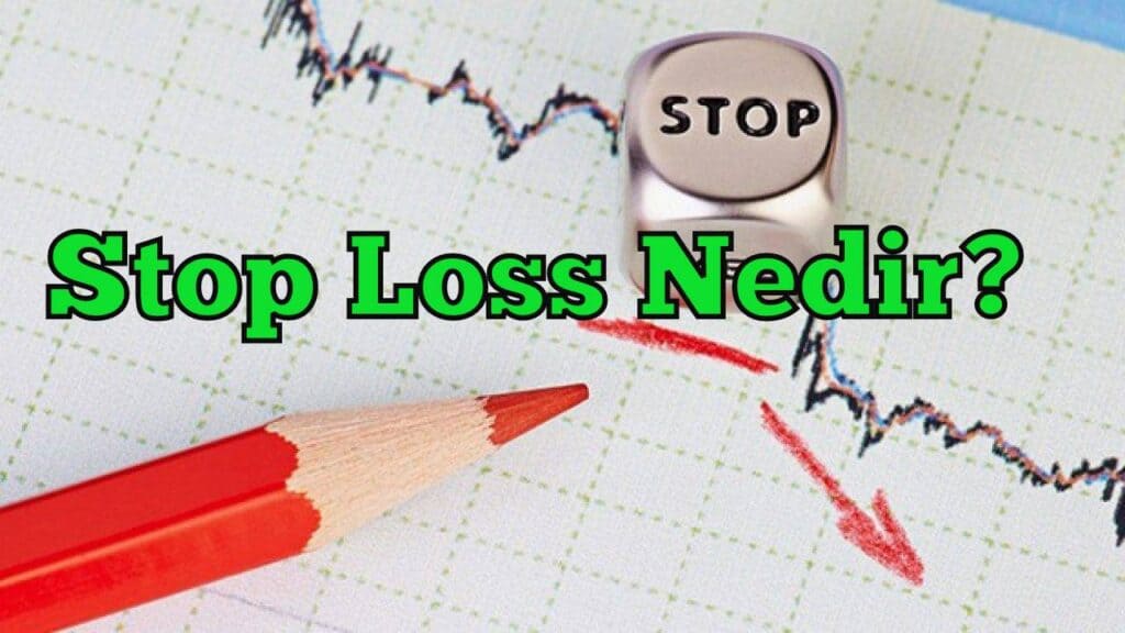 Stop loss nedir