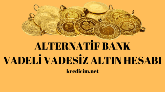Alternatif Bank Altın Hesabı’nın Avantajları